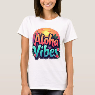 T-shirt Aloha Vibes