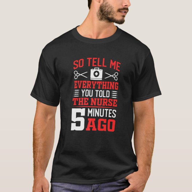 T-shirt Alors Dites-moi tout Chirurgie Docteur Chirurgien  (Devant)