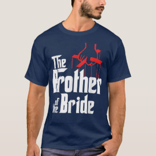 T-Shirt als Hochzeitsgeschenk für den Bruder der B