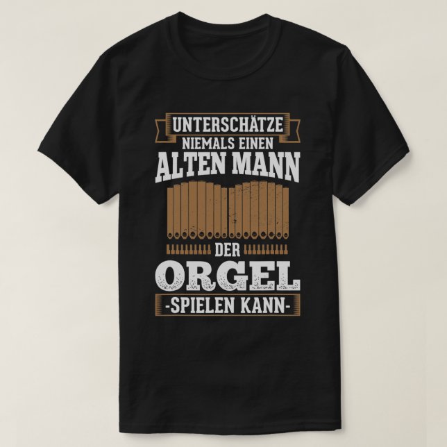 T-shirt Alter Mann Organiste Organiste Musicien Eglise (Design devant)
