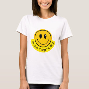 T-SHIRT ALWAYS KEEP SMILING