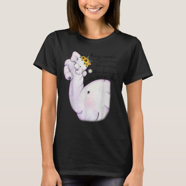 T-shirt Always Remember You Are Braver Than You Believe Mo (Devant)