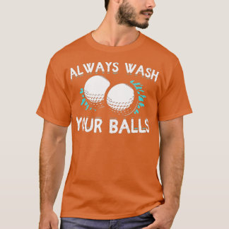 T-shirt Always Wash Your Balls Golf Funny 