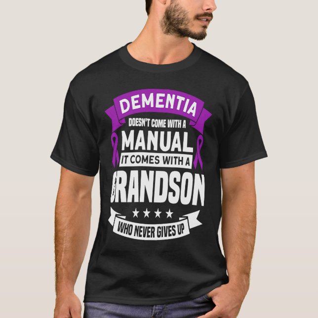 T-shirt Alzheimer For dementia, there is no instructions f (Devant)