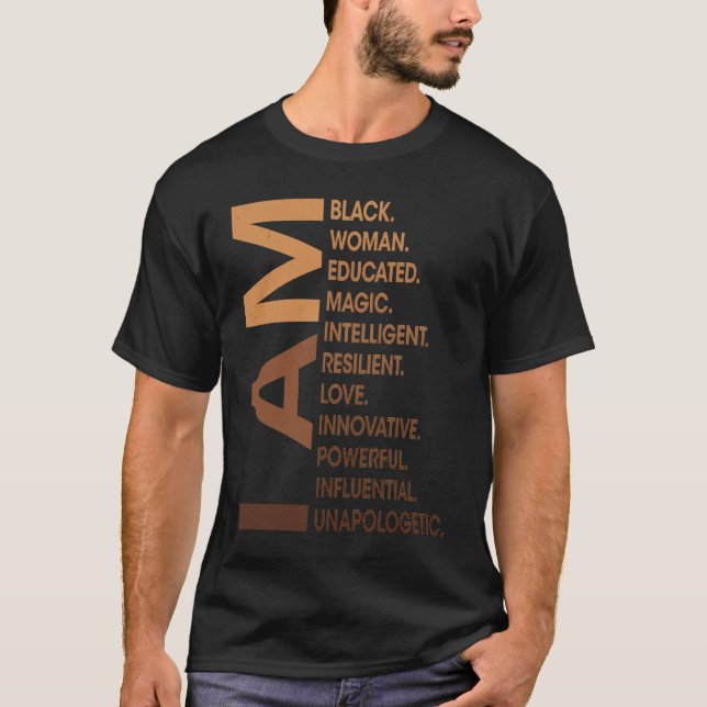 T-shirt Am Black Woman Unapologetically Black History Mont (Devant)