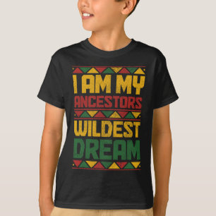 T-shirt Am Mes ancêtres rêve le plus sauvage Histoire noir