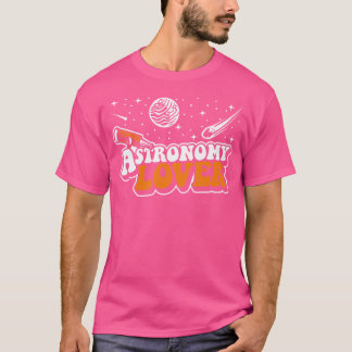 T-shirt Amateur d'astronomie Cosmologiste Astrophysicien A