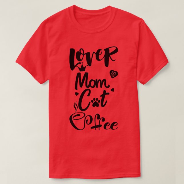 T-shirt Amateur de café mère au chat18 (Design devant)