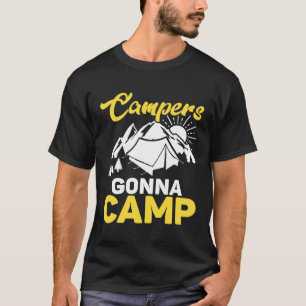 T-shirt Amateur de camping drôle de campeurs vont camper e