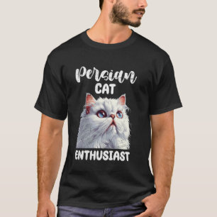 T-shirt Amateur de chat persan ENTHOUSIASTE DU CHAT PERSAN