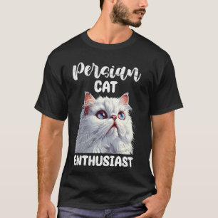 T-shirt Amateur de chat persan ENTHOUSIASTE DU CHAT PERSAN