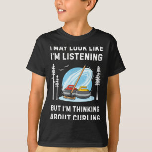 T-shirt Amateur de curling drôle Je peux sembler écouter