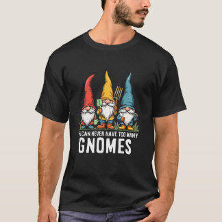 T-shirt Amateur de jardin - Nains de jardin Pas un accumul