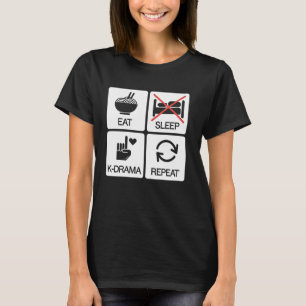 T-shirt Amateur de KDrama Manger Dormir KDrama Répéter Drô