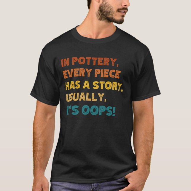 T-shirt Amateur de poterie avec une citation drôle (Devant)