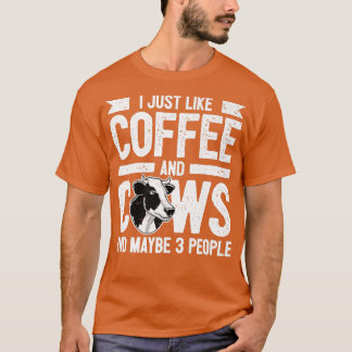 T-shirt Amateur de vaches Éleveur de bétail Café et vache