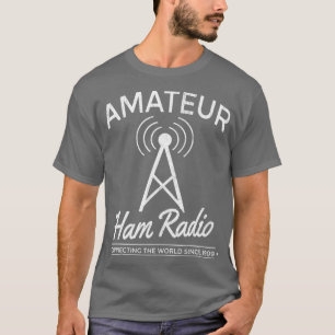 T-shirt Amateur Ham Radio Since 1909