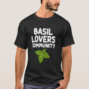 T-shirt Amateurs de Basil Communauté Herbes aromatiques cu