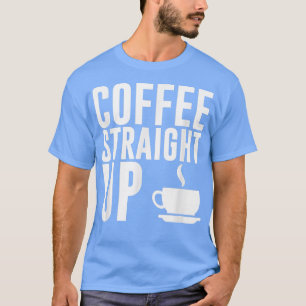 T-shirt Amateurs de caféine drôles Café Droit Java T