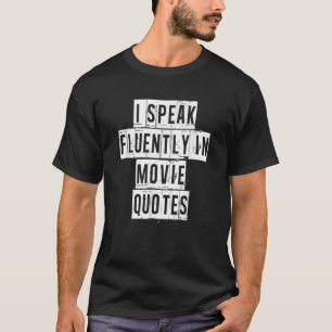 T-shirt Amateurs de films Je parle couramment dans les cit
