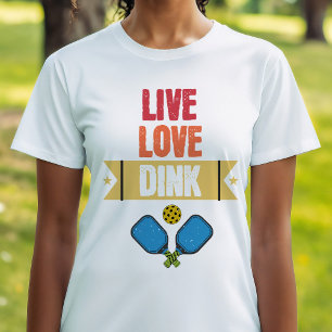 T-shirt Amateurs de Pickleball Live Love Dink Paddle
