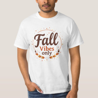 T-shirt Ambiance d'automne seulement