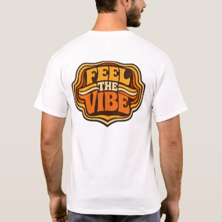 T-shirt Ambiance rétro ressentez la vibe