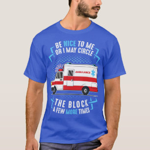 T-shirt Ambulance EMT Driver First Respontic Par