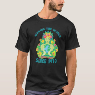T-shirt Améliorer Le Monde Depuis 1970 Anniversaire
