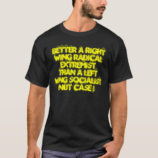 T-SHIRT AMÉLIOREZ UNE DROITE EXTREMISTTHAN RADICAL UN LEF…