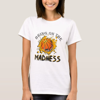 T-shirt Amène à la folie College Mars Basketball Madn
