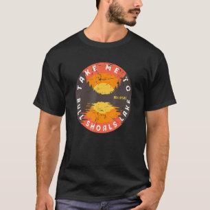 T-shirt Amenez-Moi À Bull Shoals Lake - Arkansas Water Sun