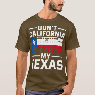 T-shirt America Drôle Citation Patriot Texan