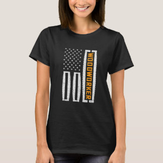 T-shirt America USA Wood Working Carpenter Woodworking Woo