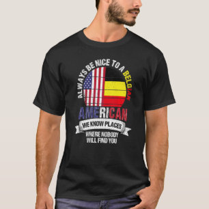T-shirt Américain Belge Nous connaissons des endroits où s
