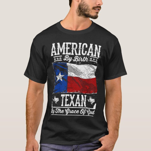 T-shirt Américain par naissance. Texan par la Grâce de (Devant)