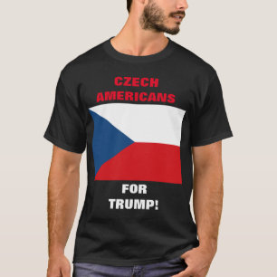 T-SHIRT AMÉRICAINS TCHÈQUES POUR TRUMP !