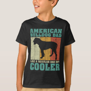 T-shirt American Bulldog Papa comme un papa normal père D