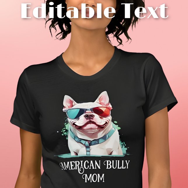 T-shirt American Bully Dog Maman Lunettes de soleil (Créateur téléchargé)