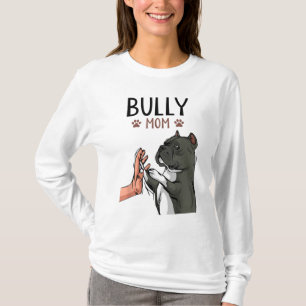 T-shirt American Bully Mama Cute Dog Mama Funny Women
