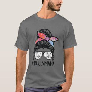 T-shirt American Bully Maman Messy Bun Lunettes de cheveux
