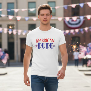 T-Shirt American Dude 4 juillet