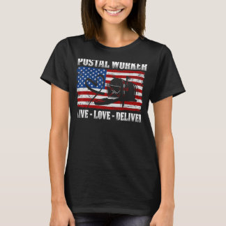 T-shirt American Flag Live Love Livrer Postal Worker USA