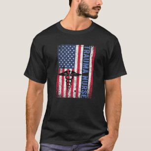 T-shirt American Flag Trauma Nursing RN ER Nursing Gift Ju