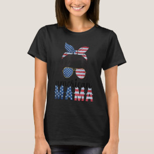 T-shirt American Mama 4 juillet Messy Bun USA Drapeau Amer