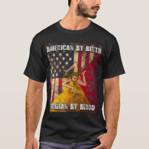 T-shirt American par Birth Sicilian par sang