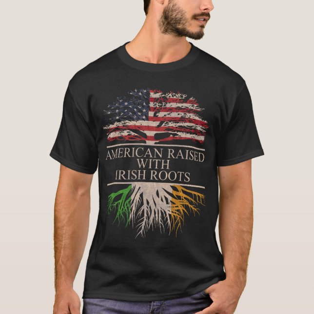 T-shirt American Raised with Irish Roots (Devant)