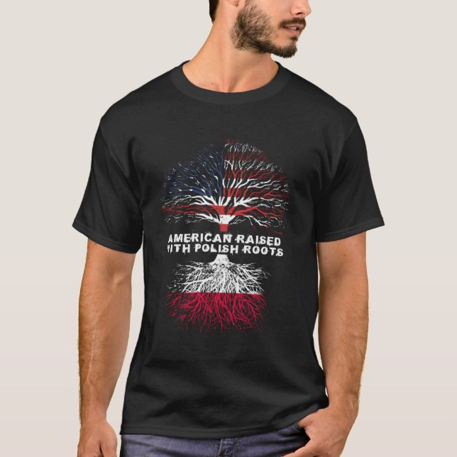T-shirt American Raised With Polish Roots (Devant)