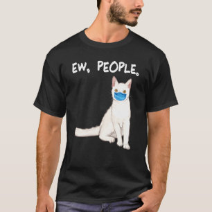 T-shirt American Wirehair Ew People Chat portant un masque