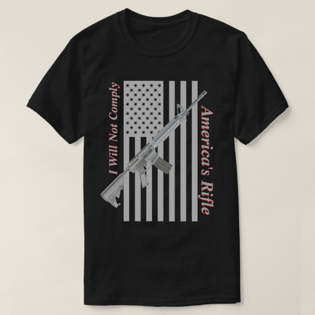 T-shirt Americas Rifle USA Flag Je ne respecterai pas le n (Design devant)